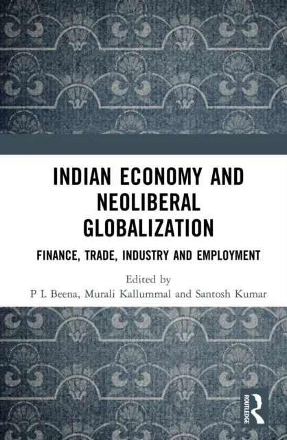 Indian Economy and Neoliberal Globalization