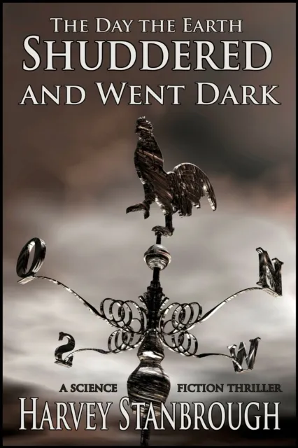 Day the Earth Shuddered and Went Dark