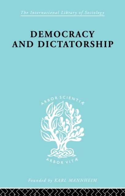 Democracy and Dictatorship