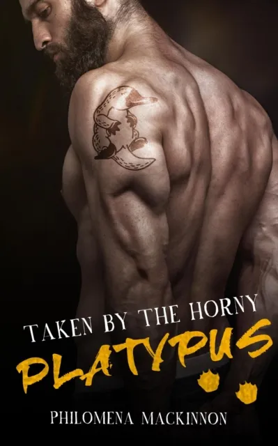 Taken by the Horny Platypus