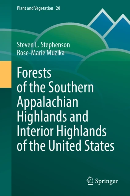 Forests of the Southern Appalachian Highlands and Interior Highlands of the United States