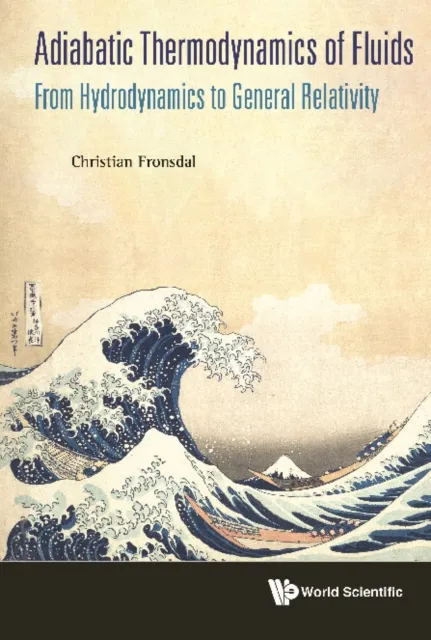 Adiabatic Thermodynamics Of Fluids: From Hydrodynamics To General Relativity