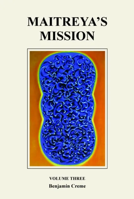 Maitreya's Mission - Volume Three