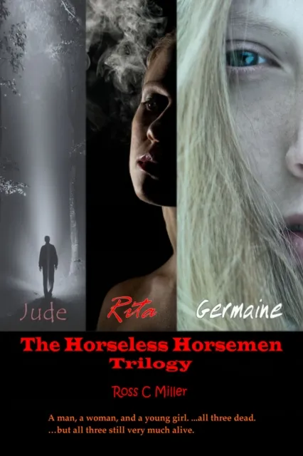 Horseless Horsemen Trilogy: Boxed Set