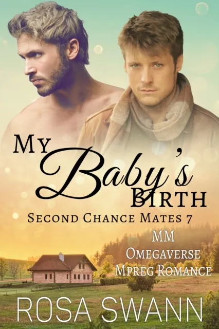 My Baby's Birth: MM Omegaverse Mpreg Romance