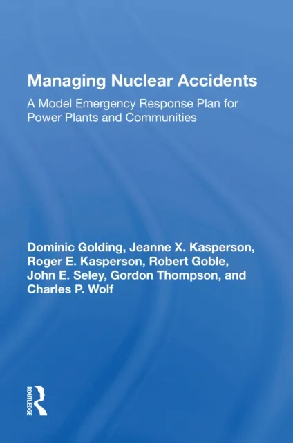Managing Nuclear Accidents