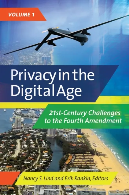 Privacy in the Digital Age