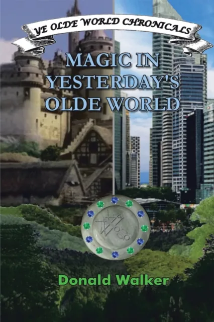 Magic in Yesterday'S Olde World