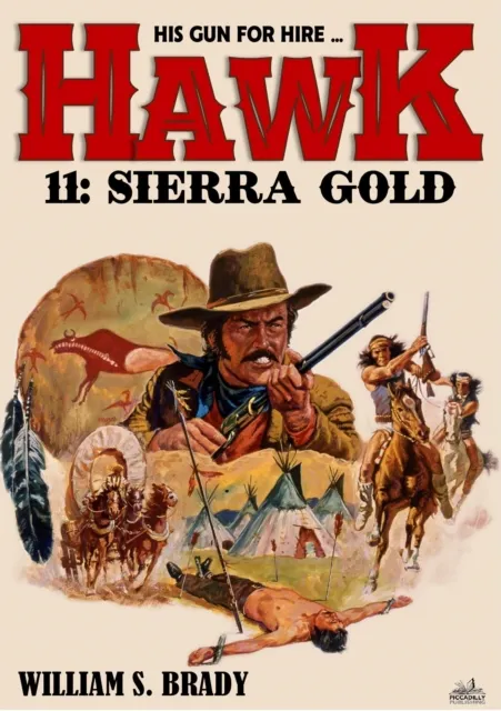 Hawk 11: Sierra Gold (A Jared Hawk Western)