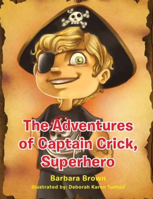 Adventures of Captain Crick, Super Hero