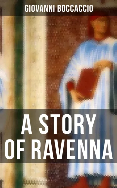 STORY OF RAVENNA