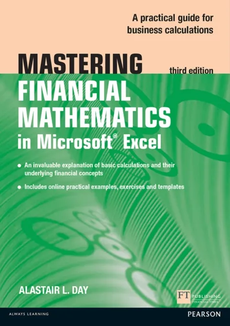 Mastering Financial Mathematics in Microsoft Excel 2013