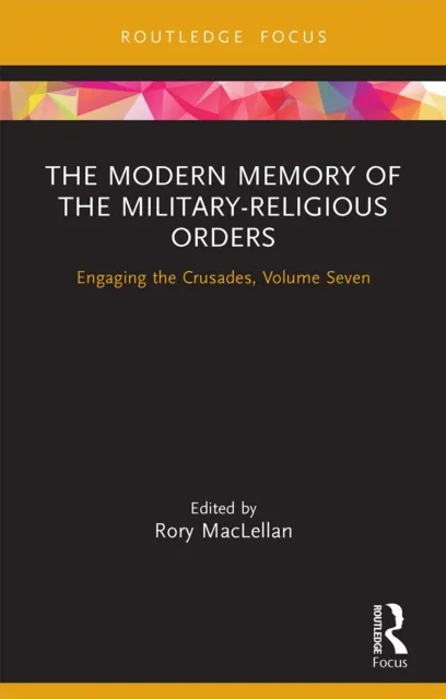 Modern Memory of the Military-religious Orders