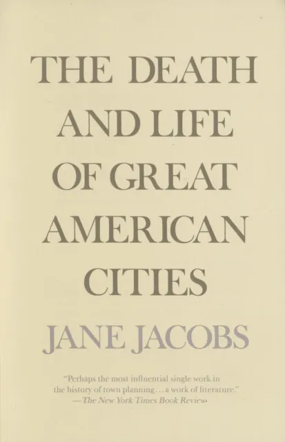 Death and Life of Great American Cities