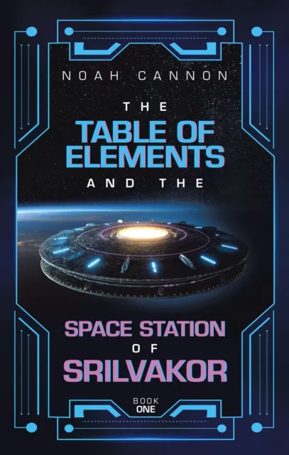 Table of Elements and the Space Station of Srilvakor