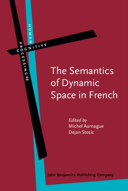 Semantics of Dynamic Space in French