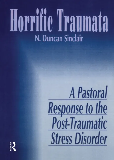 Horrific Traumata
