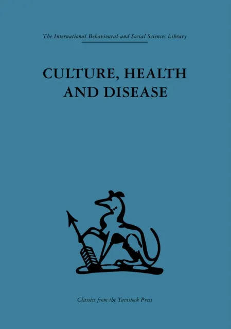 Culture, Health and Disease