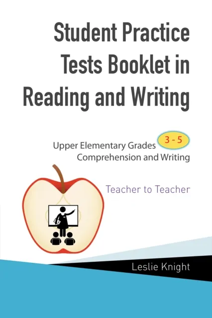 Student Practice Test Booklet in Reading and Writing