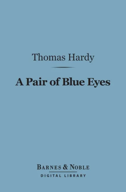 Pair of Blue Eyes (Barnes & Noble Digital Library)