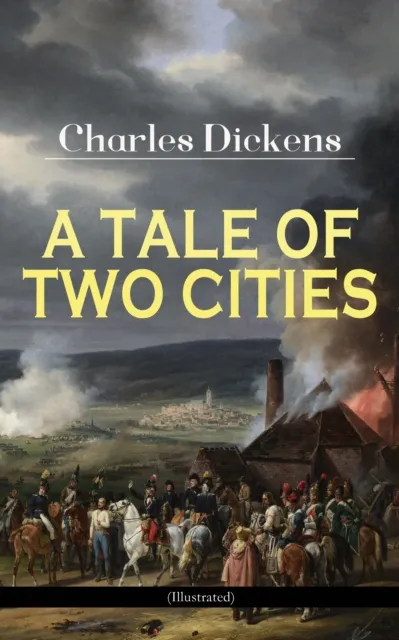 TALE OF TWO CITIES (Illustrated)