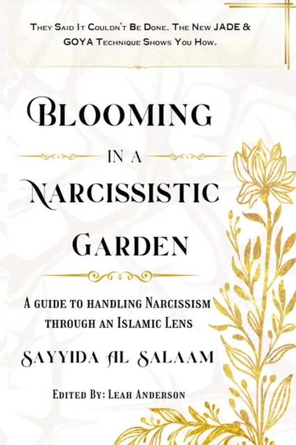 Blooming In A Narcissistic Garden