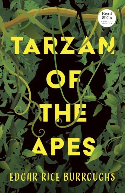 Tarzan of the Apes (Read & Co. Classics Edition)