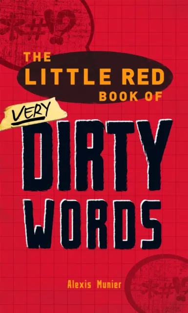 Little Red Book of Very Dirty Words