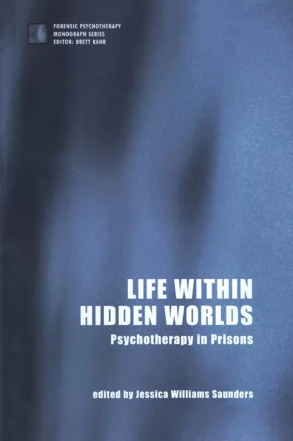 Life within Hidden Worlds