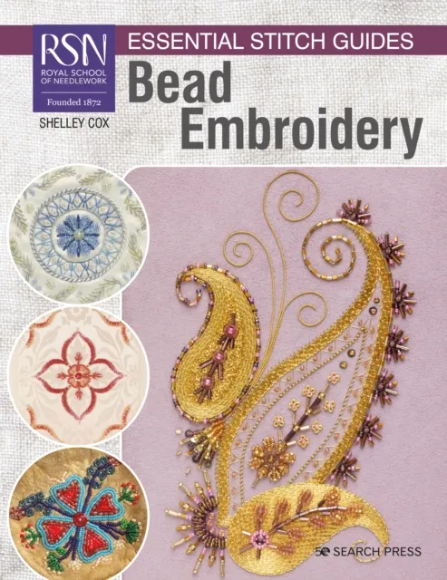 RSN Essential Stitch Guides: Bead Embroidery