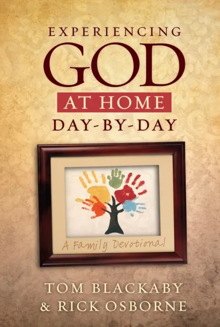 Experiencing God at Home Day by Day