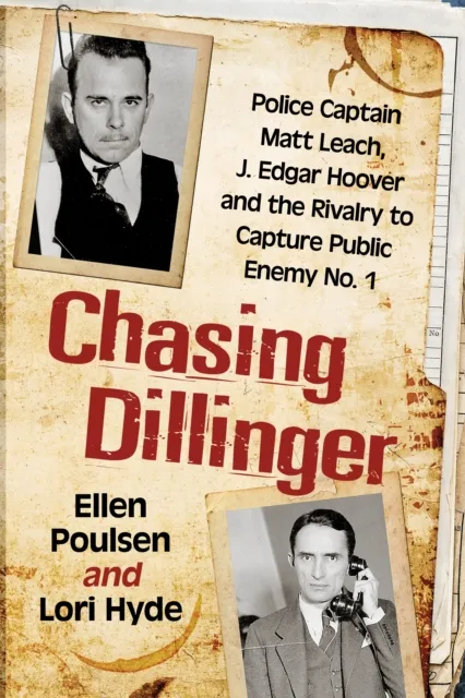 Chasing Dillinger