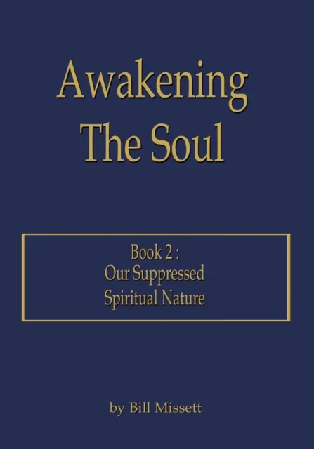 Awakening the Soul: Book 2