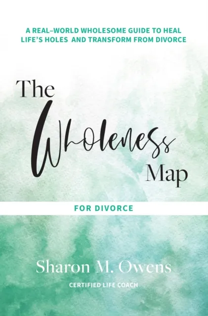 Wholeness Map for Divorce