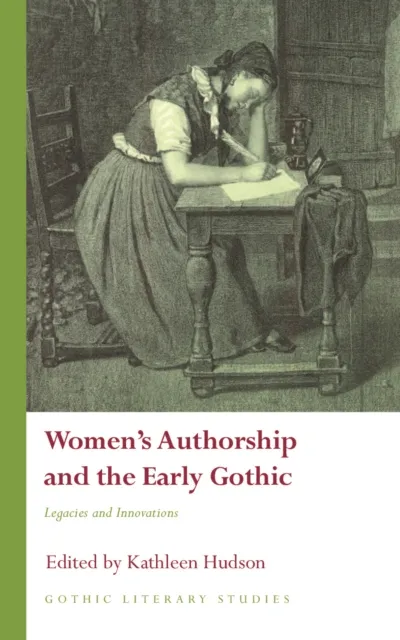 Women's Authorship and the Early Gothic