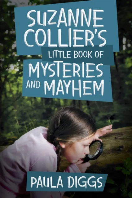 Suzanne Collier'S Little Book of Mysteries and Mayhem