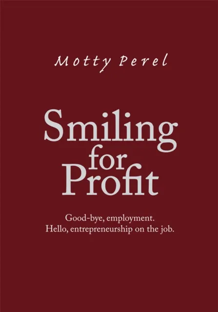 Smiling for Profit