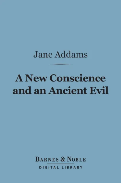 New Conscience and an Ancient Evil (Barnes & Noble Digital Library)