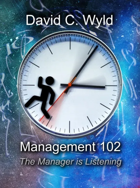 Management 102: The Manager is Listening