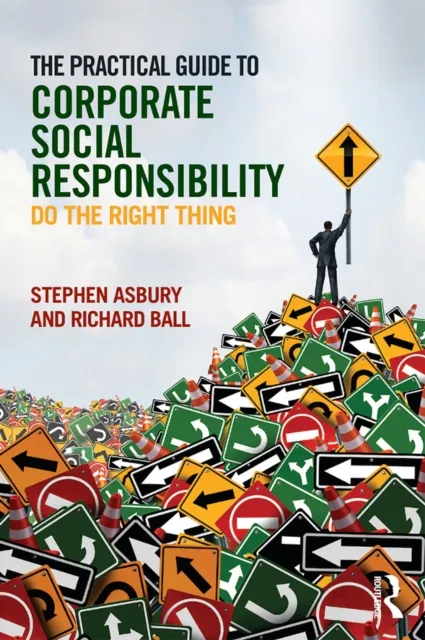 Practical Guide to Corporate Social Responsibility