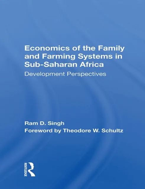 Economics Of The Family And Farming Systems In Sub-saharan Africa