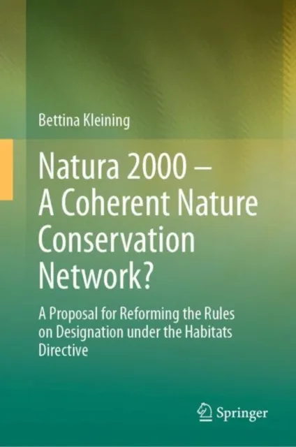 Natura 2000 - A Coherent Nature Conservation Network?