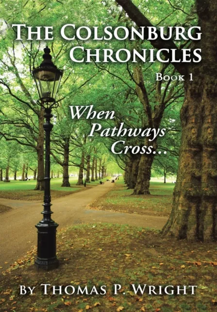 Colsonburg Chronicles, Book 1