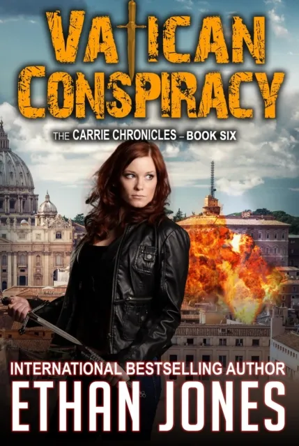 Vatican Conspiracy: A Carrie Chronicles Spy Thriller