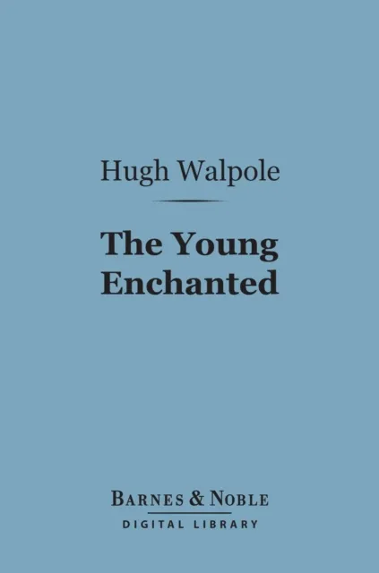 Young Enchanted (Barnes & Noble Digital Library)