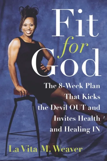 Fit for God