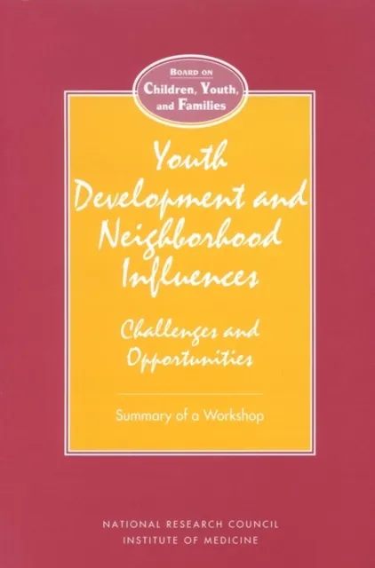 Youth Development and Neighborhood Influences
