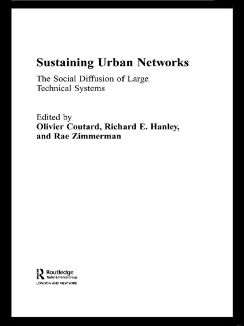 Sustaining Urban Networks