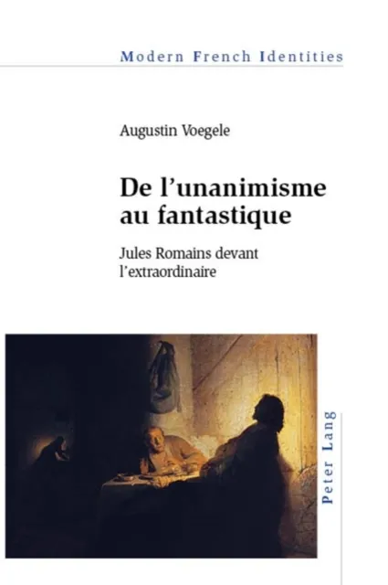 De l'unanimisme au fantastique
