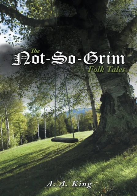 Not-So-Grim Folk Tales